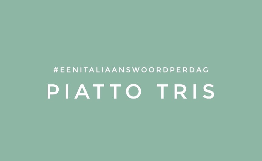 Piatto tris, drie gangen op één (lunch)bord